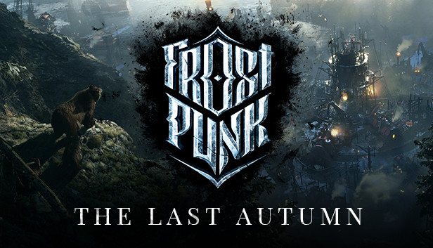Frostpunk - The Last Autumn