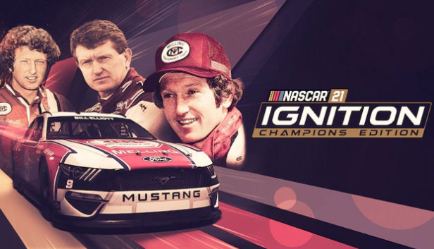 NASCAR 21: Ignition Champions Edition