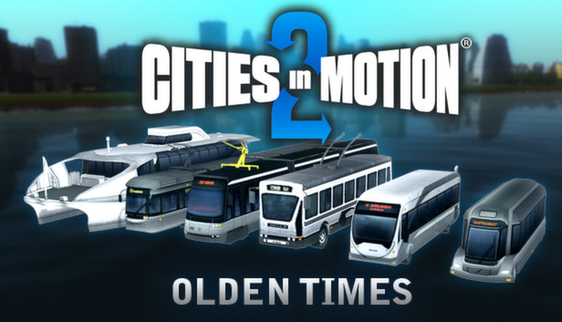 Cities in Motion 2 - Olden Times