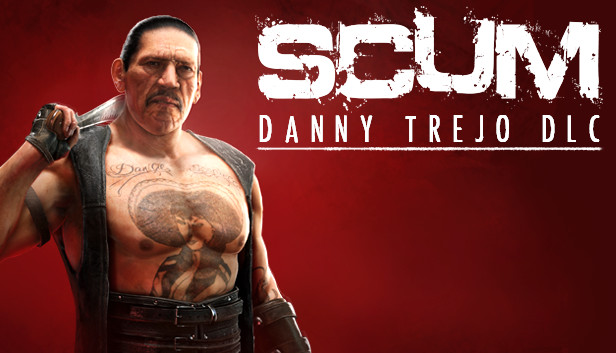 SCUM Danny Trejo Character Pack