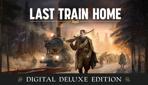 Last Train Home (Deluxe Edition) (Steam)