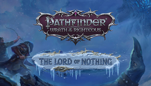 Pathfinder: Wrath of the Righteous - The Lord of Nothing (DLC) (Steam)