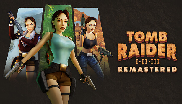 Tomb Raider I-III Remastered (Steam)